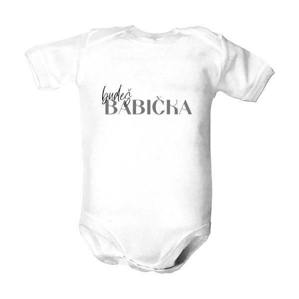 Dětské body  s potiskem Oznamovací body pro babičku Budeš babička